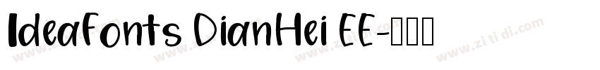 IdeaFonts DianHei EE字体转换